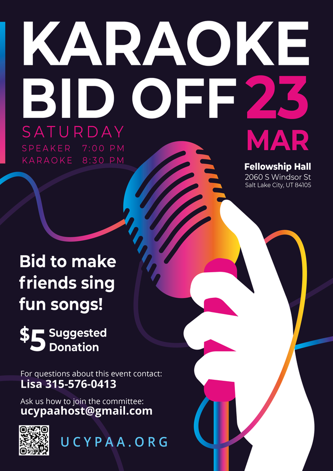 JOIN US FOR KARAOKE BID-OFF! MARCH 23rd, 7PM AT FELLOWSHIP HALL